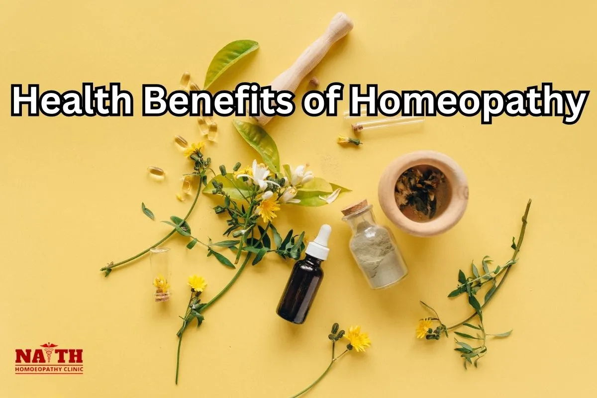 Health Benefits of Homeopathy Treatment