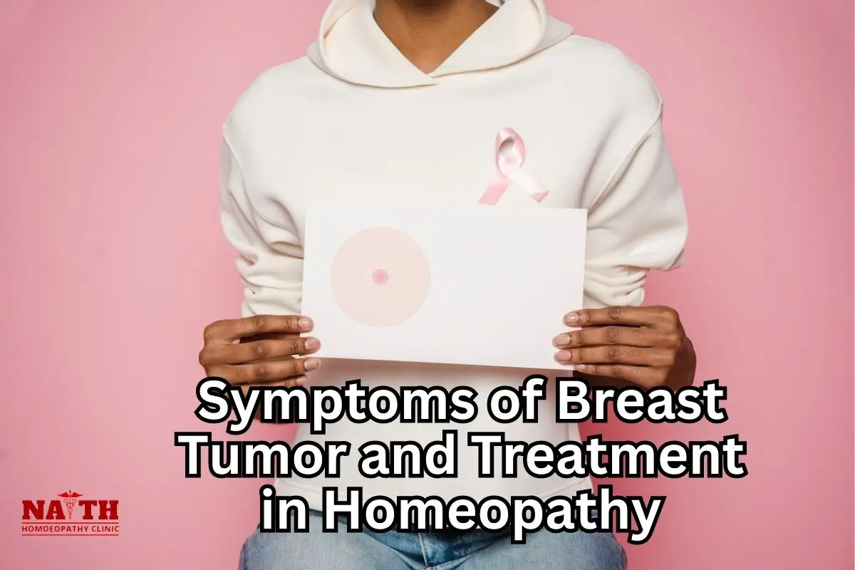 Symptoms of Breast Tumor and Treatment in Homeopathy